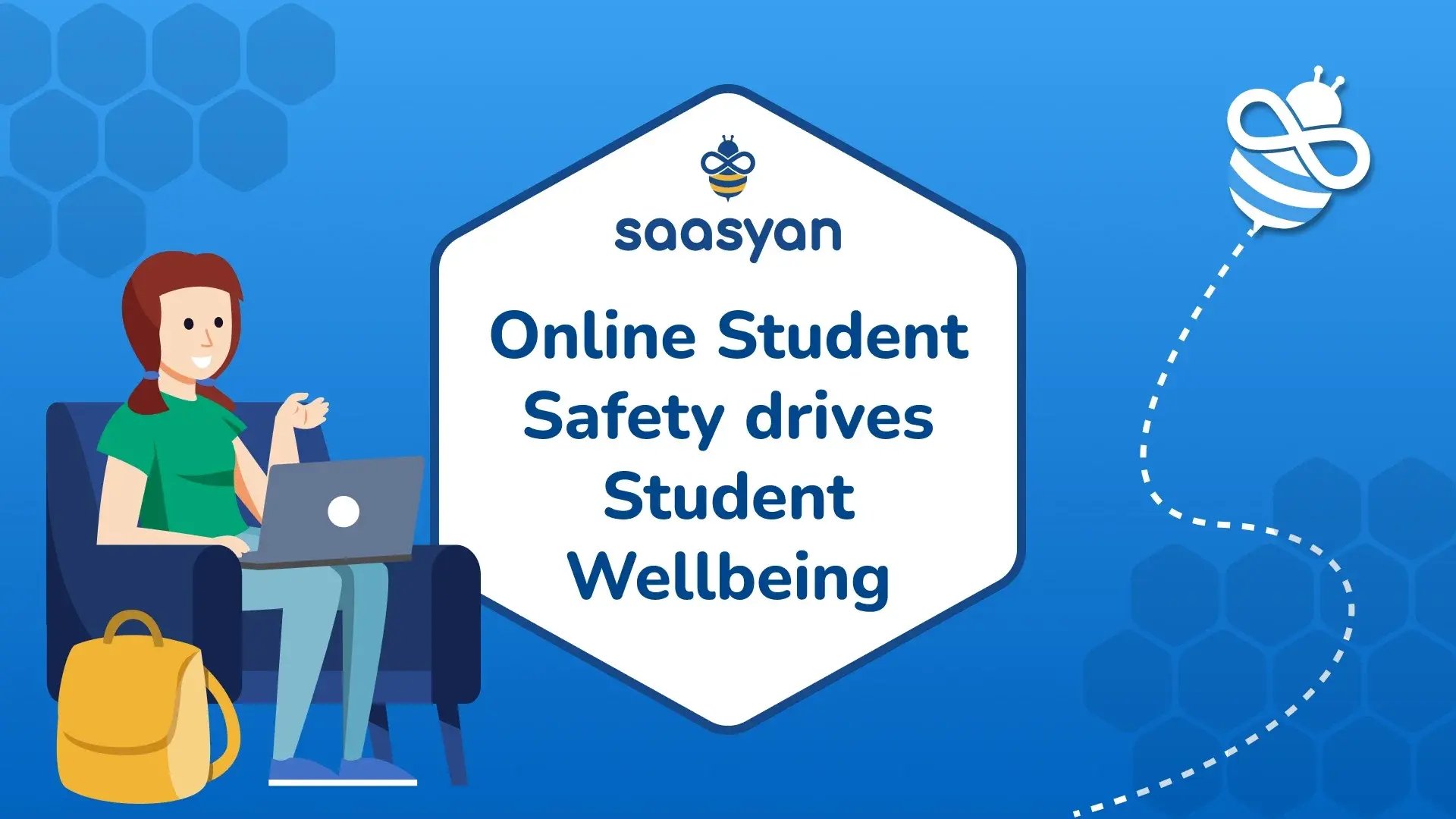 Online student safety drives student wellbeing