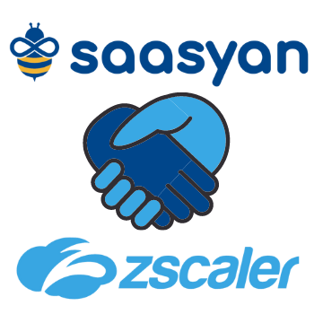 Zscaler and Saasyan (3)