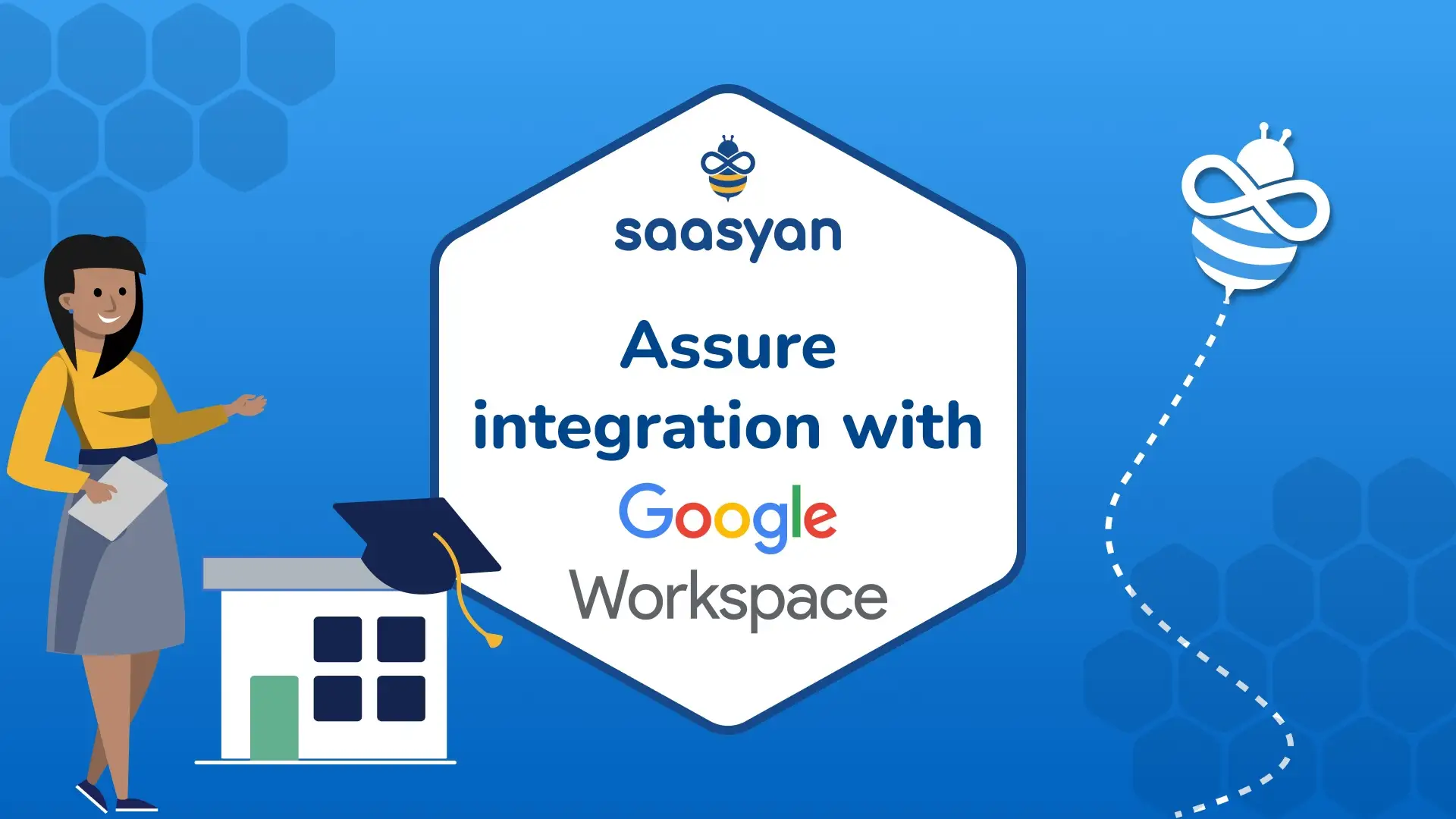 Saasyan Assure Integrates With Google Workspace To Help Keep K-12 Students Safe