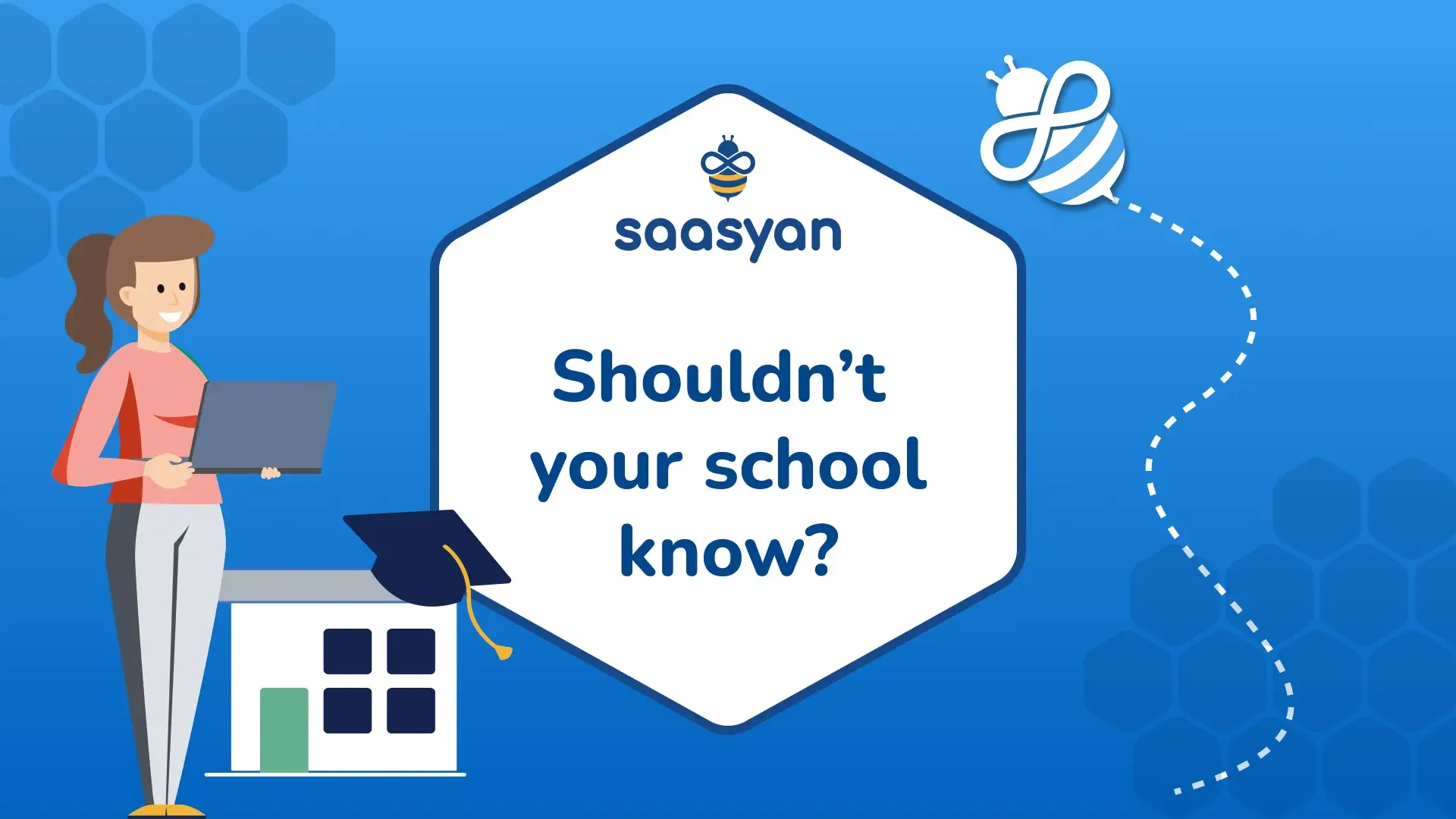 Shouldn't Your School Know...?
