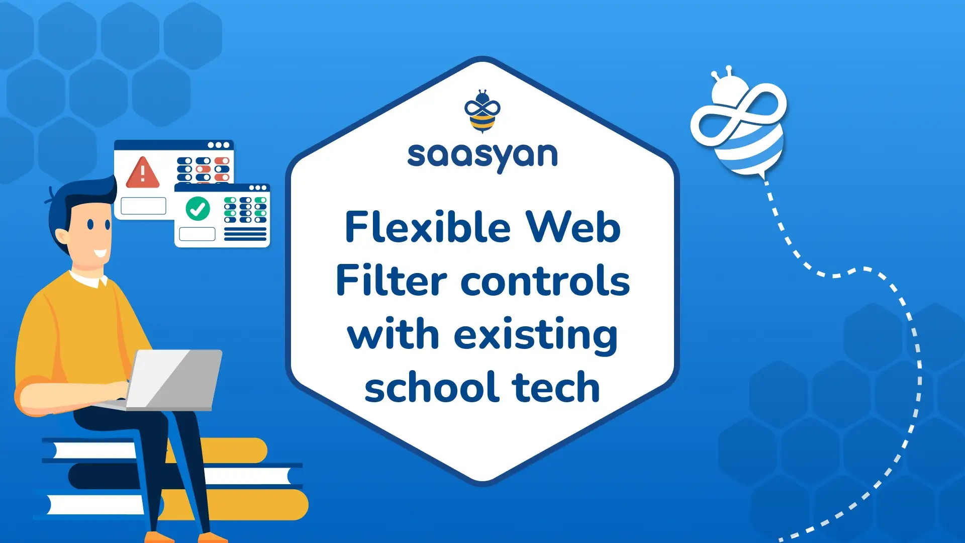 Saasyan Assure: Flexible Web Filter Controls With Your Current Firewall and LMS