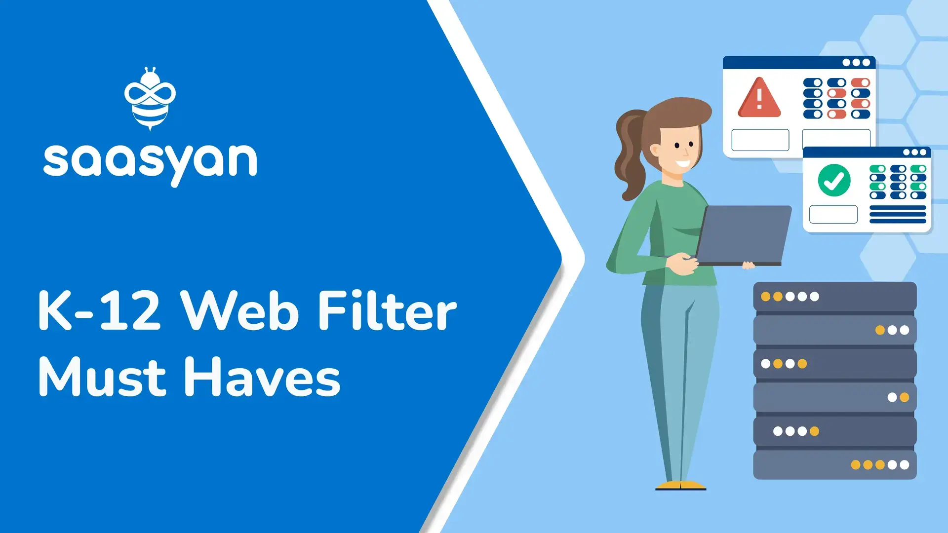 K-12 Web Filter Must Haves