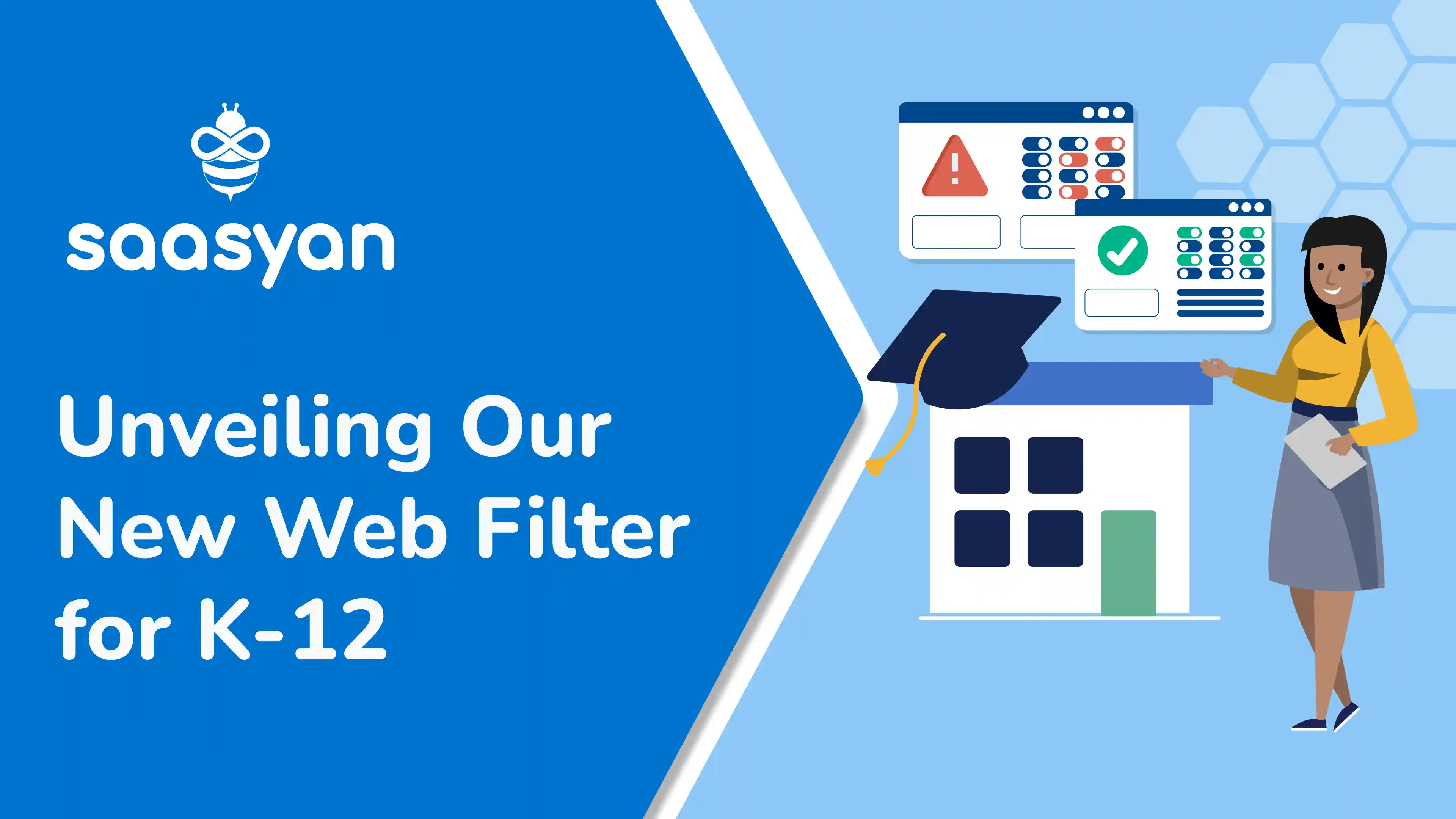 Saasyan Unveils Advanced Web Filter For K-12 Schools
