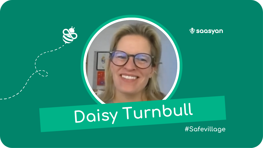 Daisy Turnbull on the Saasyan SafeVillage